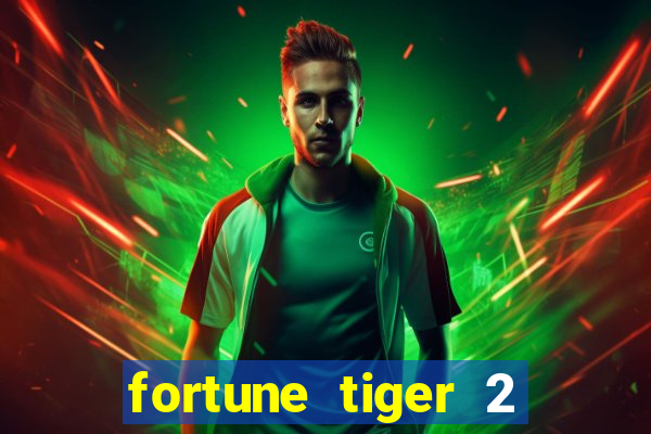 fortune tiger 2 revenge demo